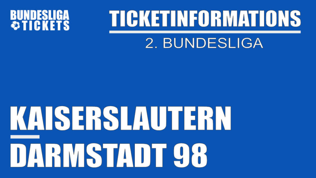 Ticketinformation for 1. FC Kaiserslautern against Darmstadt 98