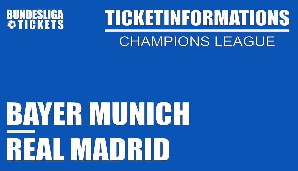 Ticketinformation for FC Bayern against Real Madrid | Champions League